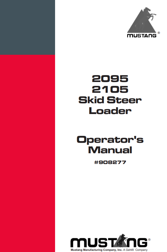 MUSTANG 2095, 2105 SKID STEER LOADER OPERATOR MANUAL 908277 - PDF