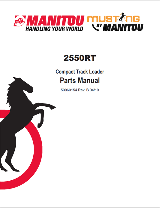 MUSTANG 2550RT COMPACT TRACK LOADER PARTS MANUAL 50960154 - PDF