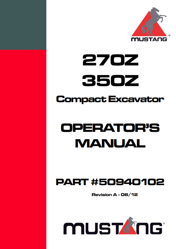 MUSTANG 270Z, 350Z COMPACT EXCAVATOR OPERATOR MANUAL 50940102 - PDF