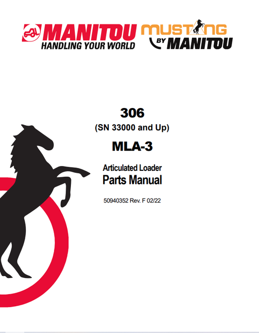 MUSTANG 306, MLA-3 ARTICULATED LOADER PARTS MANUAL 50940352 - PDF