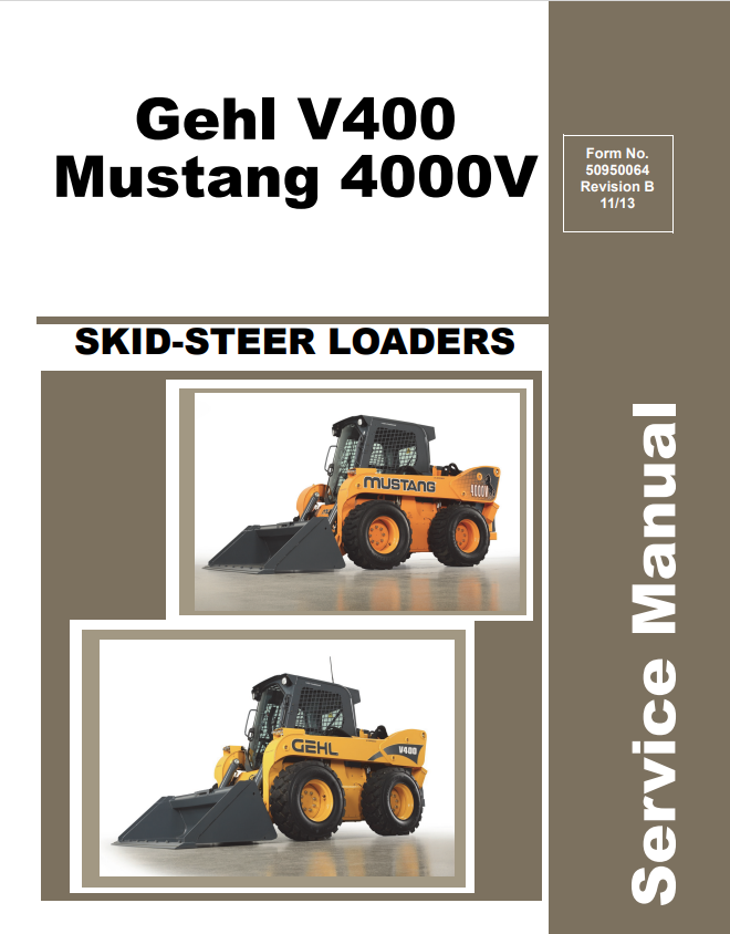 MUSTANG 4000V GHEL V400 SKID-STEER LOADER SERVICE MANUAL 50950064 - PDF