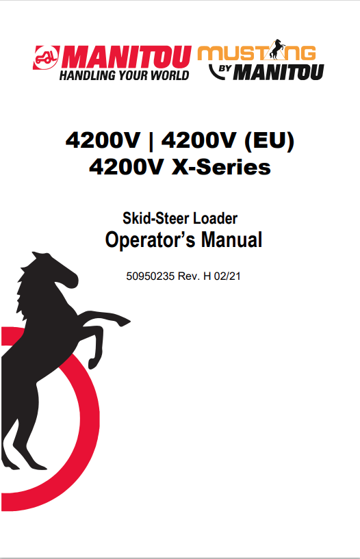 MUSTANG 4200V, 4200V (EU), 4200V X-SERIES SKID-STEER LOADER OPERATOR MANUAL 50950235 - PDF