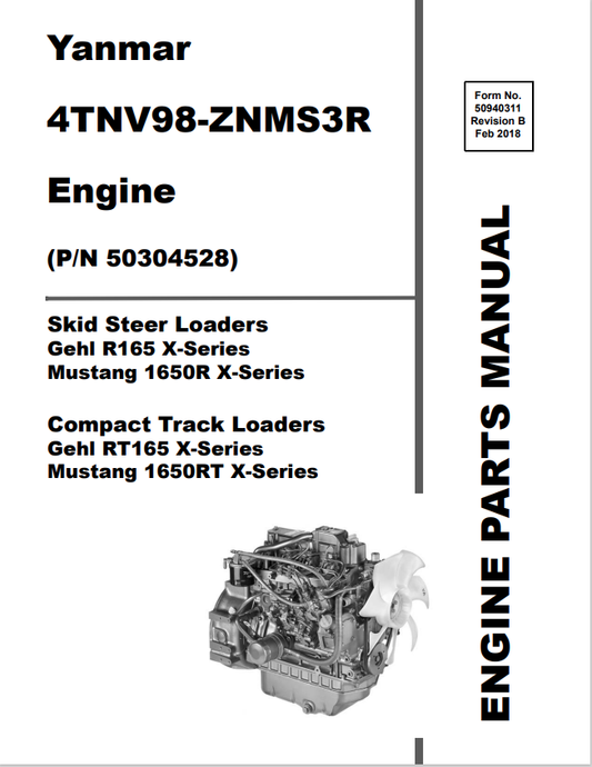 MUSTANG 4TNV98-ZNMS3R, R165, 1650R, RT165, 1650RT X-SERIES TRACK SKID STEER LOADER GEHL ENGINE PARTS MANUAL 50940311- PDF