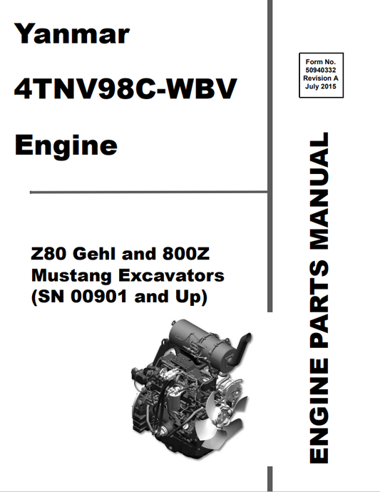 MUSTANG 4TNV98C-WBV, Z80, 800Z ENGINE GEHL EXCAVATOR PARTS MANUAL 50940332 - PDF