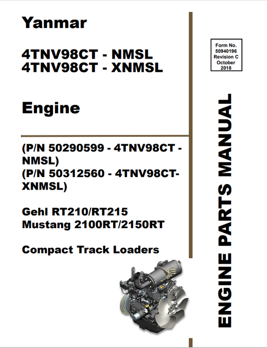 MUSTANG 4TNV98CT - NMSL, 4TNV98CT - XNMSL, GHEL RT210, RT215, MUSTANG 2100RT, 2150RT ENGINE COMPACT TRACK LOADER PARTS MANUAL 50940196- PDF