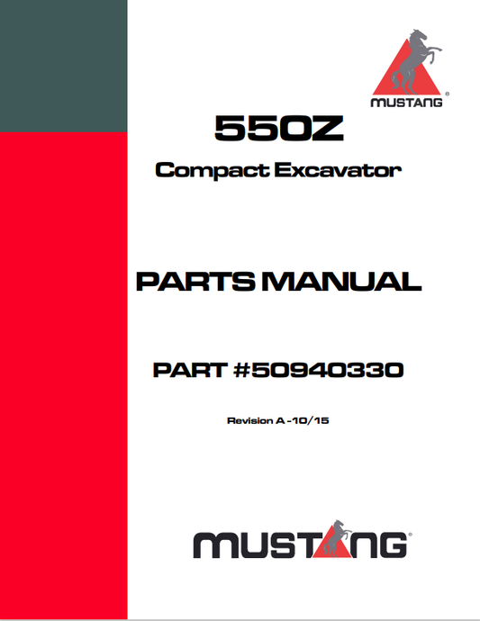 MUSTANG 550Z COMPACT EXCAVATOR PARTS MANUAL 50940330 - PDF