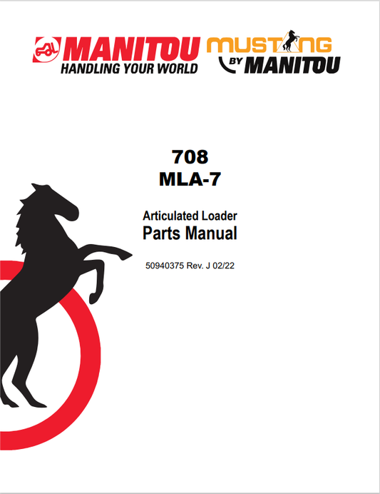 MUSTANG 708, MLA-7 ARTICULATED LOADER PARTS MANUAL 50940375 - PDF