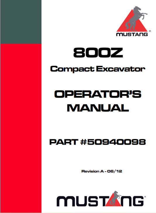 MUSTANG 800Z COMPACT EXCAVATOR OPERATOR MANUAL 50940098 - PDF