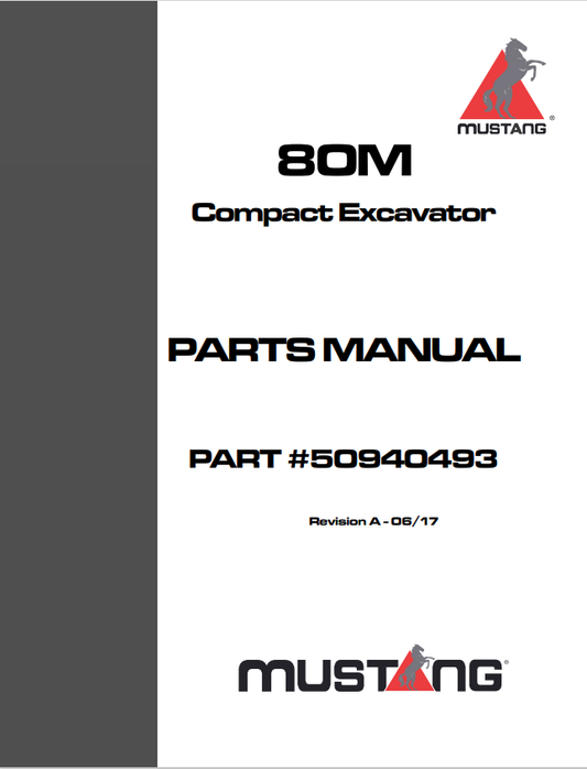 MUSTANG 80M COMPACT EXCAVATOR PARTS MANUAL 50940493 - PDF