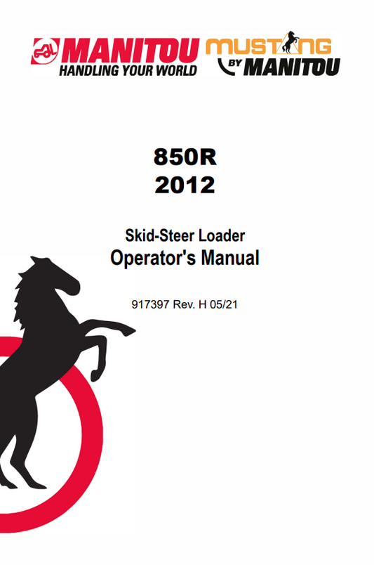 MUSTANG 850R, 2012 SKID-STEER LOADER OPERATOR MANUAL 917397 - PDF
