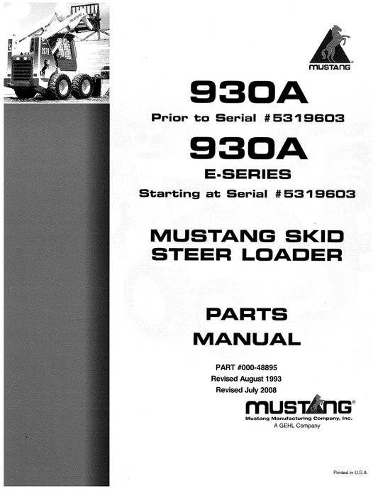 MUSTANG 930A E-SERIES SKID STEER LOADER PARTS MANUAL 000-48895 - PDF