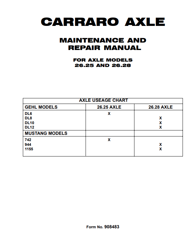 MUSTANG CARRARO AXLE 26.25, 26.28.DL6, DL8, DL10, DL12, 742, 944, 1155 MAINTENANCE AND REPAIR MANUAL 908483 - PDF