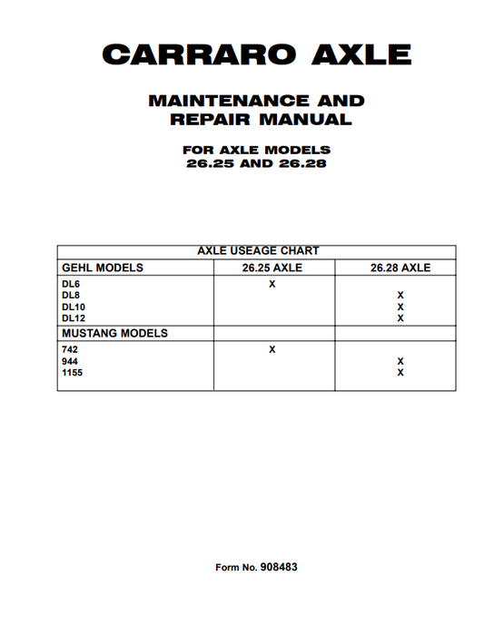 MUSTANG CARRARO AXLE 26.25, 26.28.DL6, DL8, DL10, DL12, 742, 944, 1155 MAINTENANCE AND REPAIR MANUAL 908483 - PDF