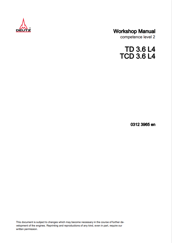 MUSTANG DEUTZ TD 3.6 L4, TCD 3.6 L4 ENGINE WORKSHOP MANUAL 03123965 EN - PDF