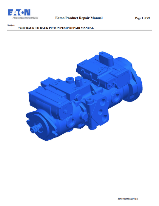 MUSTANG EATON 72400 BACK TO BACK PISTON PUMP REPAIR MANUAL 50940605 - PDF