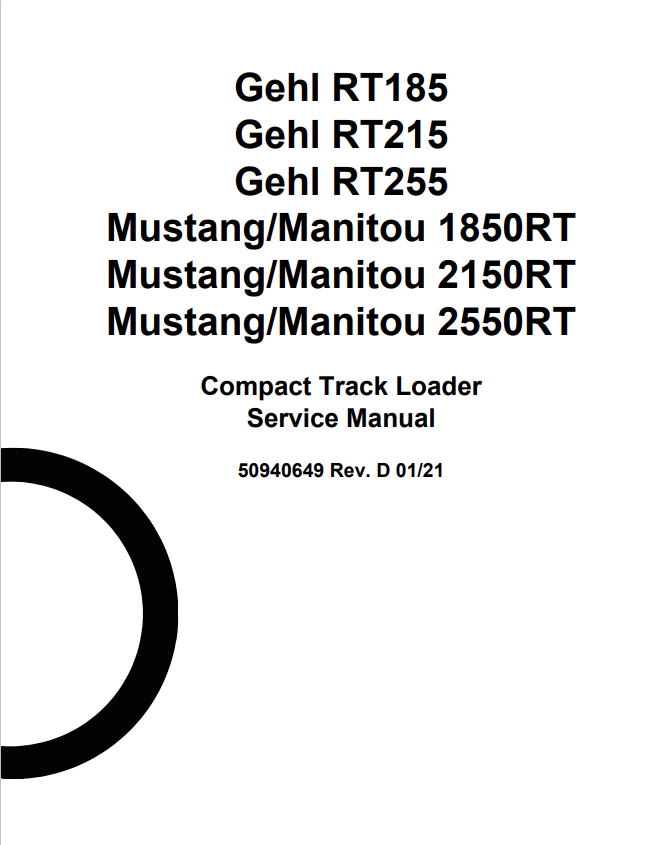 MUSTANG GEHL RT185, RT215, RT255 MANITOU 1850RT, 2150RT, 2550RT COMPACT TRACK LOADER SERVICE MANUAL 50940649 - PDF