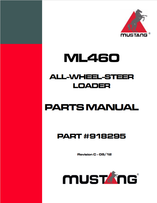 MUSTANG ML460 ALL-WHEEL-STEER LOADER PARTS MANUAL 918295 - PDF
