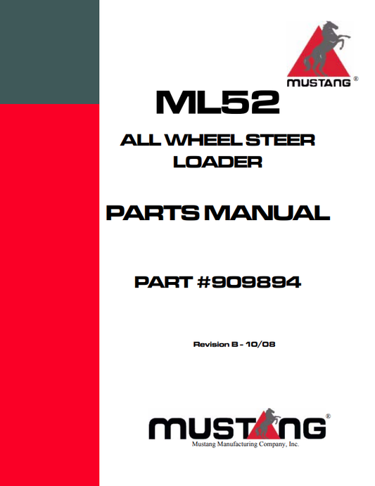 MUSTANG ML52 ALL WHEEL STEER LOADER PARTS MANUAL 909894 - PDF