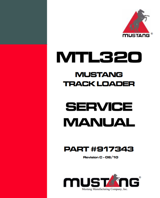 MUSTANG MTL320, MTL325, 917343C TRACK LOADER SERVICE MANUAL 917343 - PDF