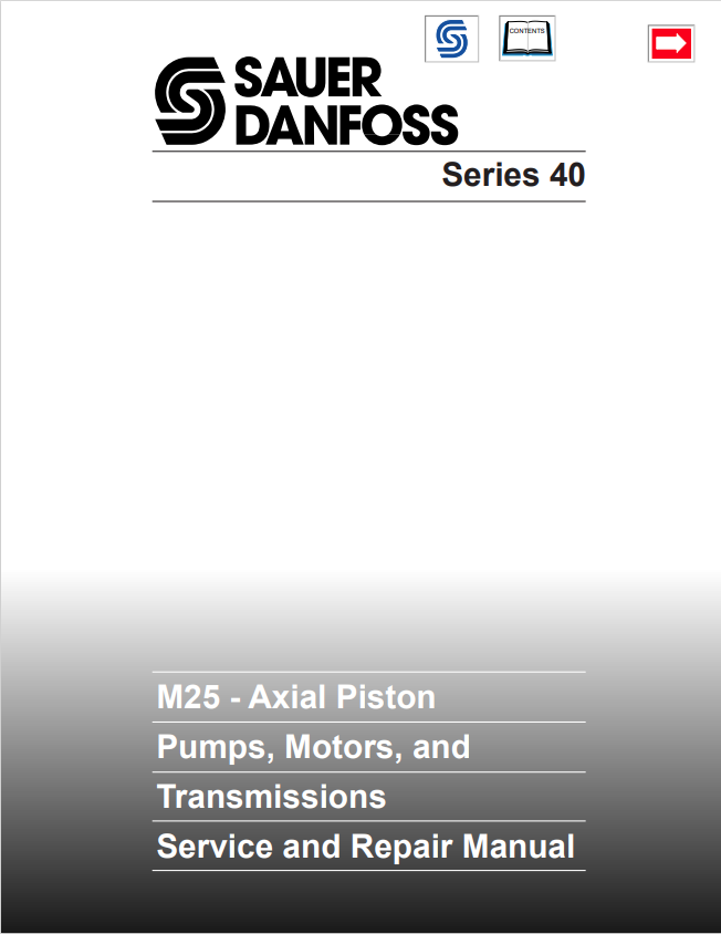 MUSTANG SAUER DANFOSS M25 - AXIAL PISTON PUMP, MOTOR AND TRANSMISSION SERVICE AND REPAIR MANUAL 915182 - PDF