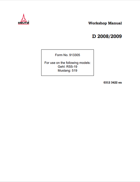 MUSTANG TELEHANDLER DEUTZ TD2009L4, GHEL RS5-19, MUSTANG 519 ENGINE SERVICE MANUAL 913305 - PDF