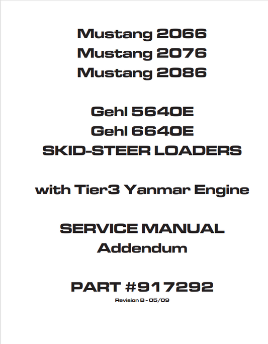 MUSTANG YANMAR 2066, 2076, 2086 TIER 3 ENGINE GHEL 5640E, 6640E SKID-STEER LOADER SERVICE MANUAL 917292B - PDF