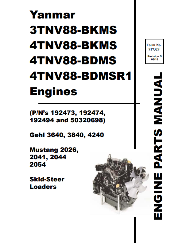MUSTANG YANMAR 3TNV88-BKMS, 4TNV88-BKMS, 4TNV88-BDMS, 4TNV88-BDMSR1 GHEL 3640, 3840, 4240 MUSTANG 2026, 2041, 2044,2054 SKID-STEER LOADER ENGINE PARTS MANUAL 917329 - PDF