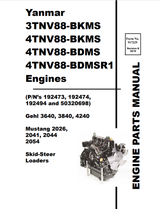 MUSTANG YANMAR 3TNV88-BKMS, 4TNV88-BKMS, 4TNV88-BDMS, 4TNV88-BDMSR1 GHEL 3640, 3840, 4240 MUSTANG 2026, 2041, 2044,2054 SKID-STEER LOADER ENGINE PARTS MANUAL 917329 - PDF