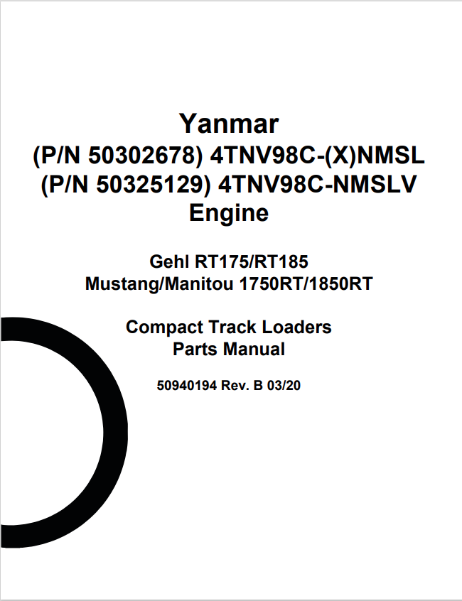 MUSTANG YANMAR 4TNV98C-(X)NMSL, 4TNV98C-NMSLV, GHEL RT175, RT185, 1750RT, 1850RT ENGINE COMPACT TRACK LOADER PARTS MANUAL 50940194 - PDF