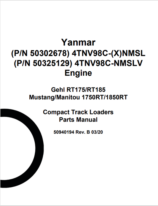 MUSTANG YANMAR 4TNV98C-(X)NMSL, 4TNV98C-NMSLV, GHEL RT175, RT185, 1750RT, 1850RT ENGINE COMPACT TRACK LOADER PARTS MANUAL 50940194 - PDF