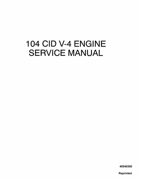 New Holland 104 CID V-4 Engine Service Manual 40540300 PDF
