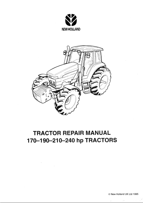 New Holland 170, 190, 210, 240 HP Tractor Repair Manual 6035430100 
