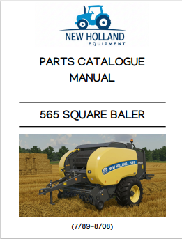 New Holland 565 Square Baler Parts Catalogue Manual 7/89-8/08 PDF