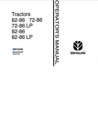New Holland 62-86, 72-86, 72-86LP, 82-86, 82-86LP Operator Manual 06910286 PDF