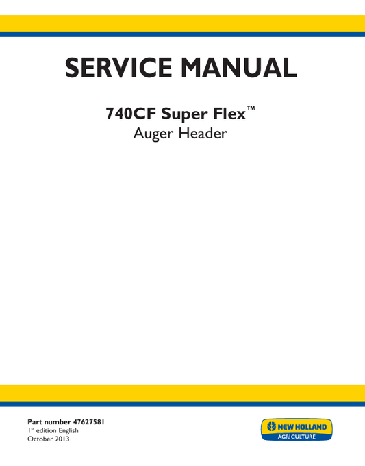 New Holland 740CF Super Flex Service Manual 47627581 PDF