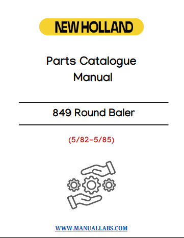 New Holland 849 Round Baler Parts Catalogue Manual 5/82-5/85 PDF
