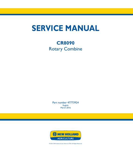 New Holland CR8090 Rotary Combine Service Manual 47773924 PDF