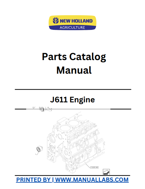 New Holland J611 Engine Parts Catalogue Manual F4CE9684K PDF