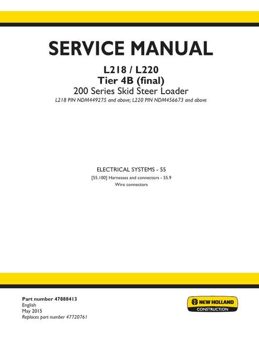 New Holland L218, L220 Tire 4B 200 Series Skid Steer Loader 47888413 Service Manual PDF