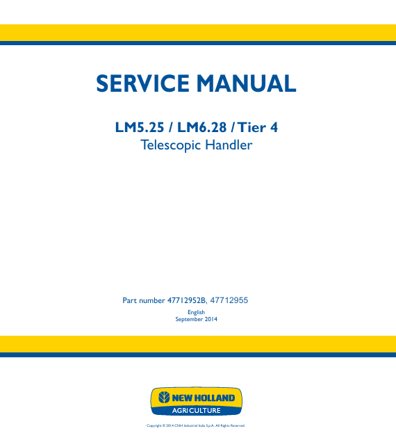 New Holland LM5.25, LM6.28, Tire 4 Telescopic Handler Service Manual 47712955 PDF