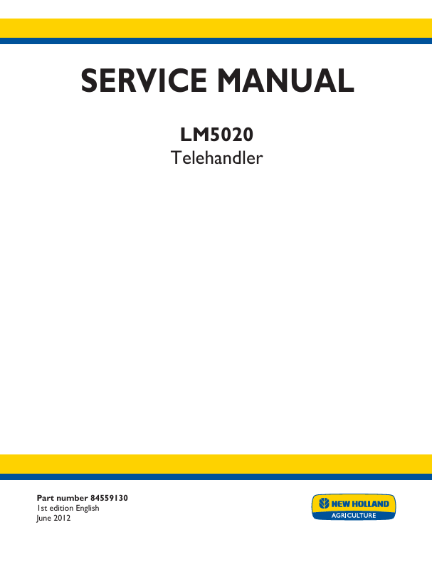 New Holland LM5020 Telehandler Service Manual 84559130 PDF