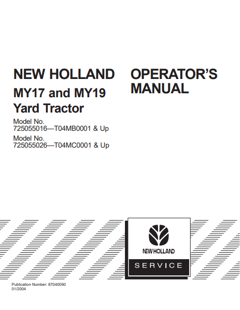 New Holland MY17, MY19 Yard Tractor Operator Manual 87040090 PDF