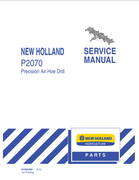 New Holland P2070 Precision Air Hoe Drill Service Manual 87492450 PDF