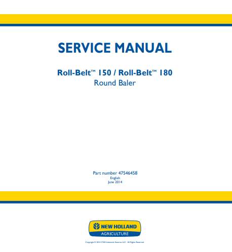 New Holland Roll Belt 150, 180 Round Baler Service Manual 47546458 PDF