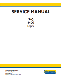 New Holland S4Q, S4Q2 Engine Service Manual 47409622 PDF