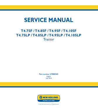 New Holland T4.75F, T4.85F, T4.95F, T4.105F, T4.75LP, T4.75LP, T4.85LP, T4.95LP, T4.105LP Tractor Service Manual 47888360 PDF