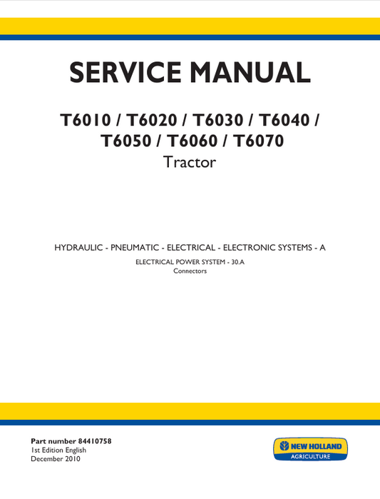 New Holland T6010, T6020, T6030, T6040, T6050, T6060, T6070 Tractor Service Manual 84410758 PDF
