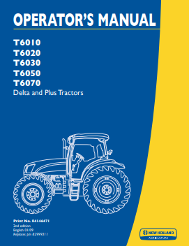 New Holland T6010, T6020, T6030, T6050, T6070 Delta and plus tractor Tractor Operator Manual 84146471 PDF