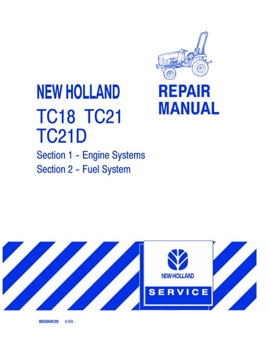 New Holland TC18, TC21, TC21D Repair Manual 86590939 PDF