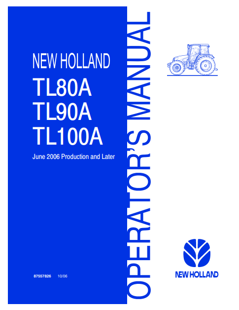 New Holland TL80A, TL90A, TL100A Operator Manual 87557826 PDF